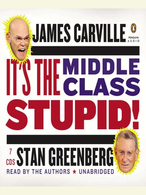 cover image of It's the Middle Class, Stupid!